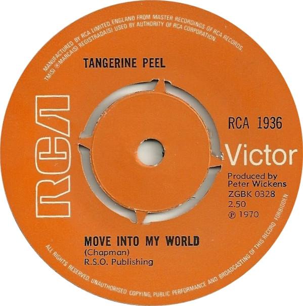 

7inch Record TANGERINE PEEL - Move Into My World RCA1936 RCA Victor 1970 UK Rock Used