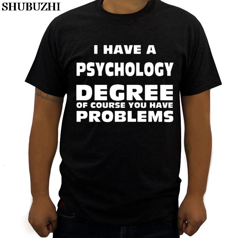 Psychology Degree Unisex Tshirt New Arrived Summer Hot Sale Cotton Brand Cool T Shirt Short Sleeve Big Size 3xl