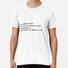 Movie Quote - Ferris Bueller T-Shirt S-5XL Best T-Shirt