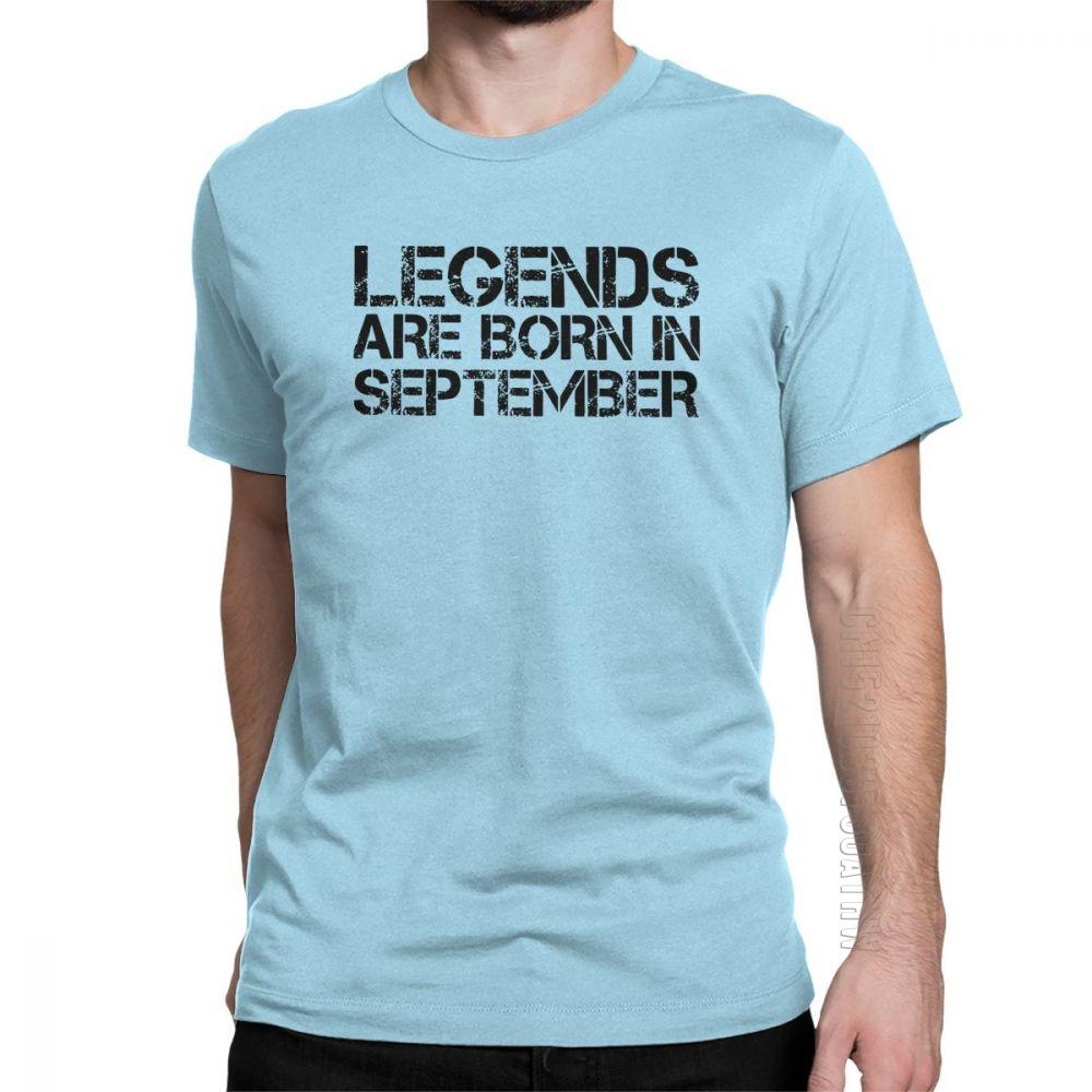 Legends Are Born In September Birthday T Shirts Anniversary Birth Tshirts Unisex Short Sleeves Plus Size Present Tee 100 Cotton