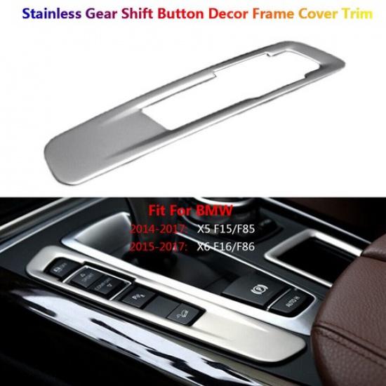 Stainless For BMW X5 F15 X6 F16 Interior Gear Shift Button Decoration Cover Trim