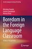 Kniha Boredom In the Foreign Language Classroom : A Micro-Perspective