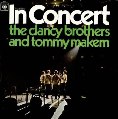LP Deska CLANCY BROTHERS & TOMMY MAKEM - In Concert 63070 CBS 1967 UK Folk Použitá