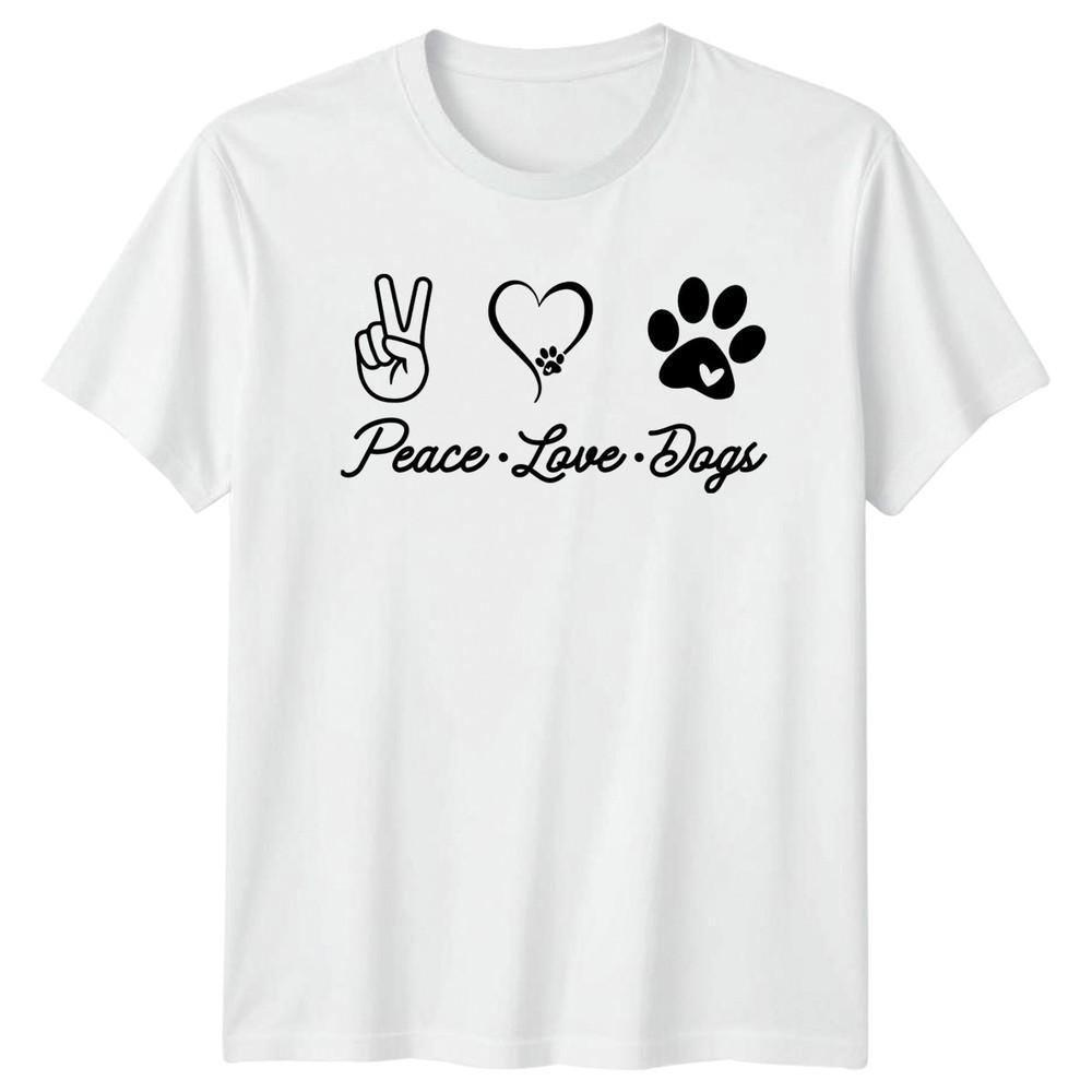 Peace Love Dogs TShirt Dog Owner Birthday Gift For Him And Her S