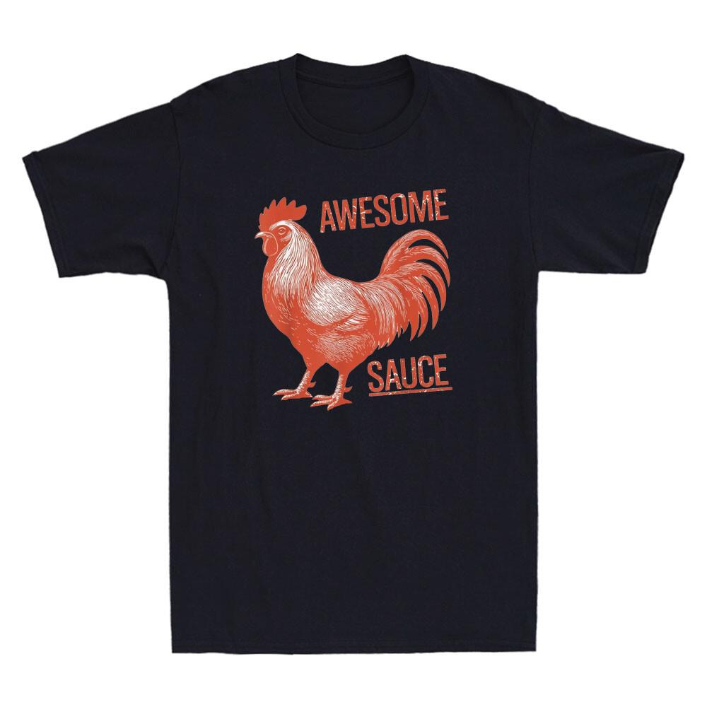 Awesome Sauce Rooster Funny Picture Of Chicken Meme Humor Quote Unisex's T-Shirt
