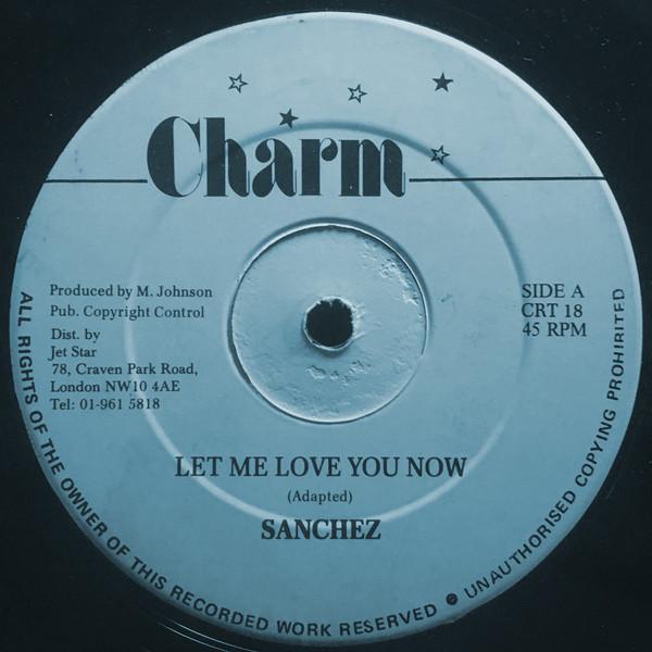 

12inch Record SANCHEZ MIKEY MELODY CULTURE LE Let Me Love You Now Bring Your Lo CRT18 Charm 1988 UK Reggae Ska Dub Used