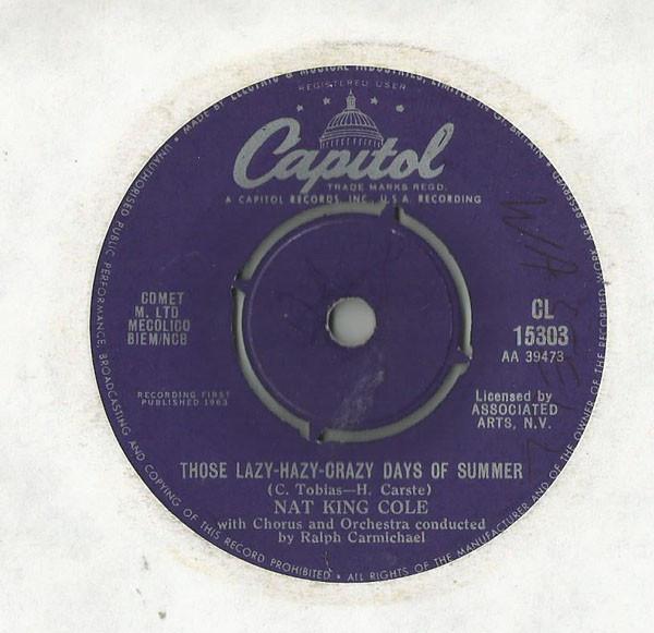 

7-дюймовая пластинка НАТ КИНГ КОЛ Those Lazyhazycrazy Days Of Summe CL15303 CAPITOL RECORDS 1963 Великобритания Поп Б/у
