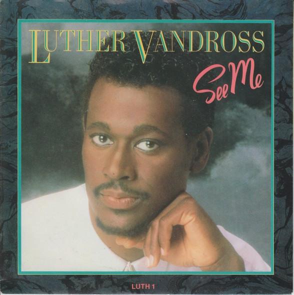 

7inch Record LUTHER VANDROSS - See Me LUTH1 Epic 1987 UK Soul/Funk Used