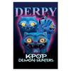 K-Pop Demon Hunters Derpy Poster