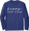 Happy New Year Happy New Year Family Party Long Sleeve T-Shirt