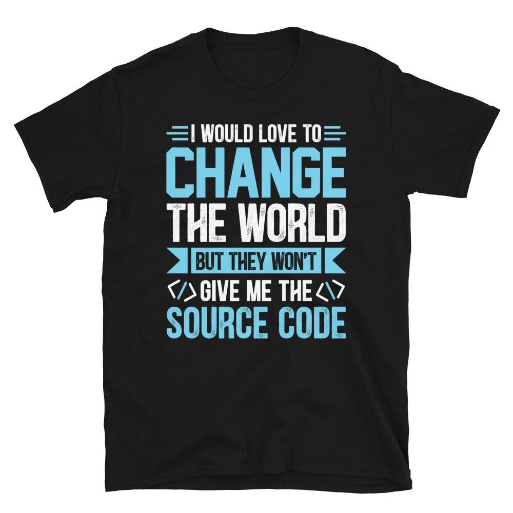 Geeky IT Computer Nerd Change The World Source Code T-Shirt S