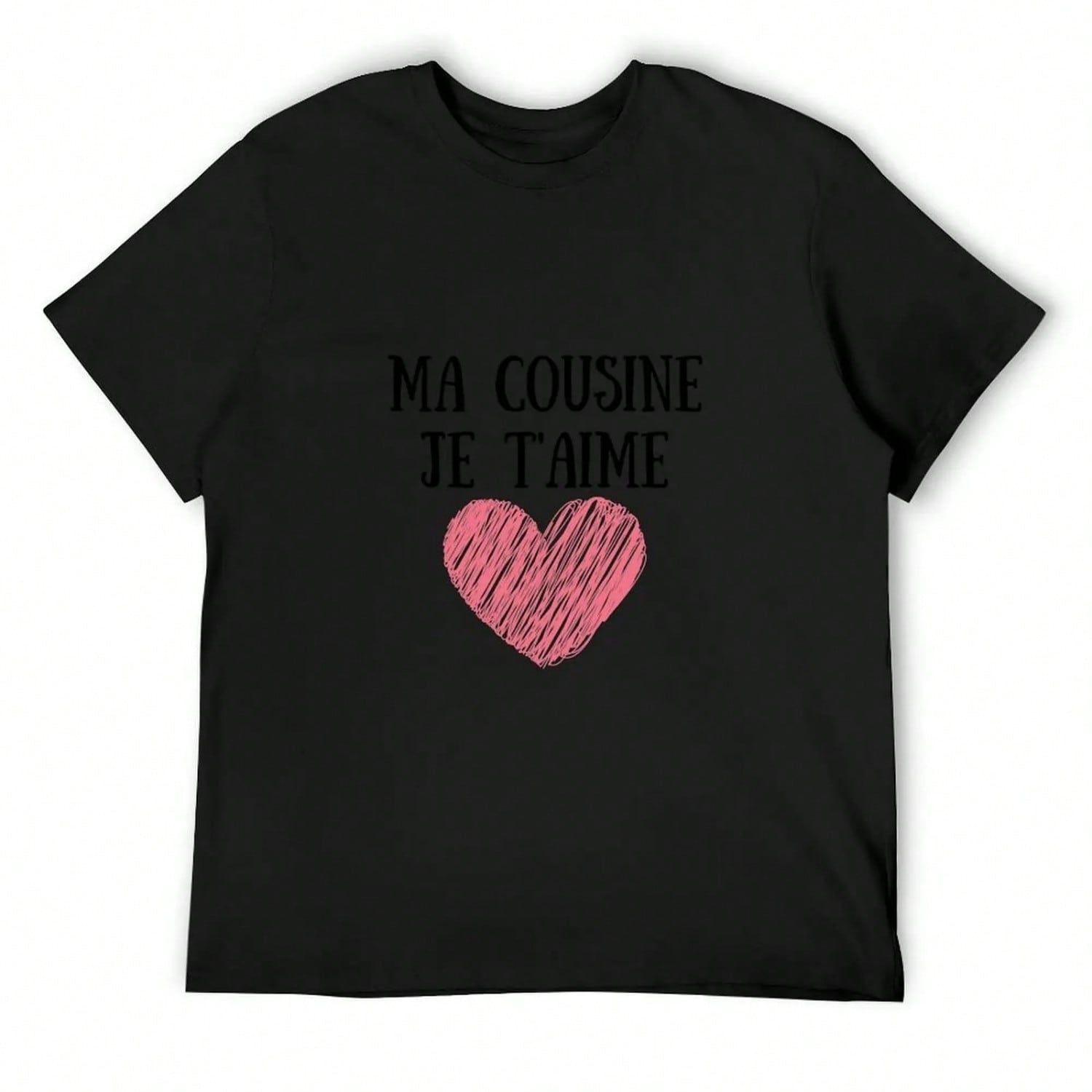 My Cousin I Love You T-Shirt Luxury Man Designer Shirts T-Shirts unisex Plain T Shirts S разноцветный