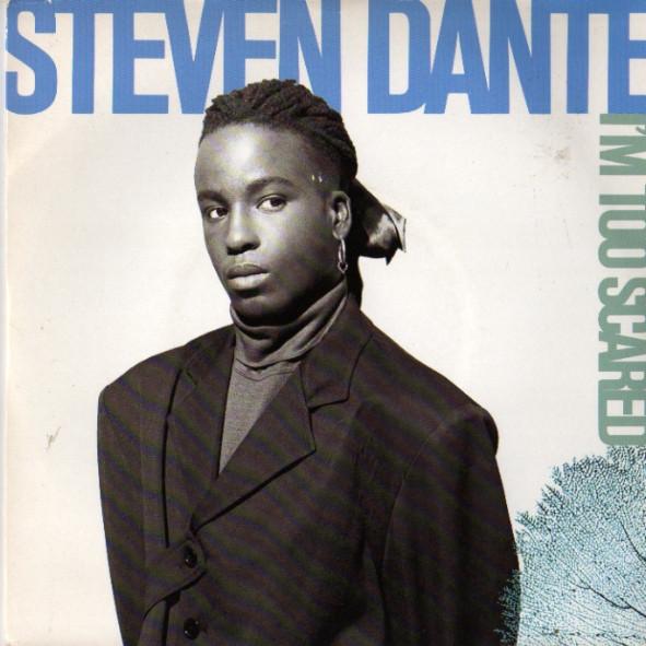 

7inch Record STEVEN DANTE - I m Too Scared DANTE1 Cooltempo 1988 UK Soul/Funk Used