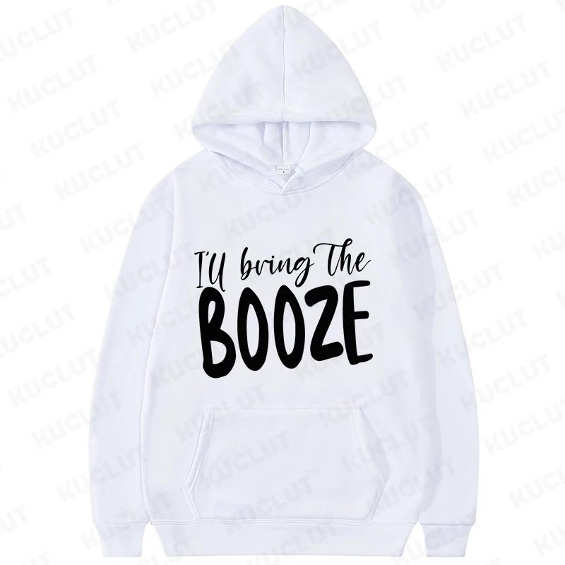 Funny Team Bride Hoodies Clothes I'll Bring The Chaos Booze Loose Pullover Hooded Sweatshirt Girls Bachelorette Party Sportwear