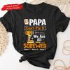 Personalized If Papa Can't Fix It We Are All Screwed Shirt, , Custom Father's Day Shirt, Gift for Dad, New Dad Gift, Funny Dad Shirt