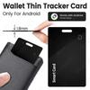 Ultra thin Global GPS Android Tracker Card wireless charging Waterproof Smart Wallet Tracker Card with Google Find My Device App