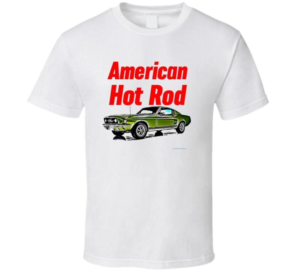 American Hot Rod 67 Mmustang Fastback Musclecar Gift T Shirt S