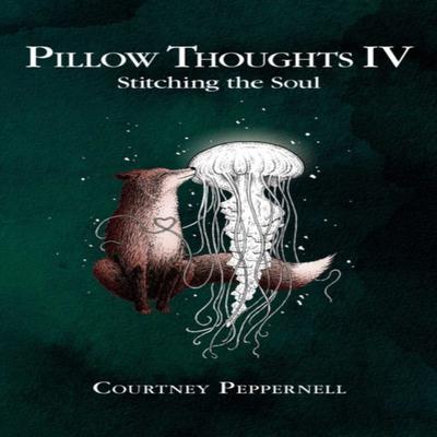 Pillow Thoughts IV by Courtney Peppernell Paperback Book 9781524854522