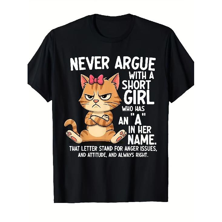 Angry Cartoon Cat Graphic T-Shirt - Unique Black T-Shirt with Orange Fur for Cats and Funny Message: NEVER ARGUE WITH A TALL GIRL 6XL чёрный