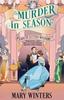 Murder In Season by Mary Winters Paperback Book 9781448317165