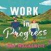 Work in Progress von Kat Mackenzie Taschenbuch 9780063379039