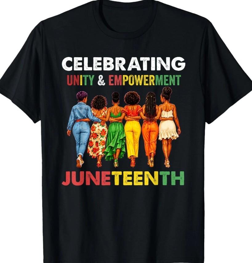 Juneteenth Shirt for Women Celebrating Unity Empowerment Shirt Fun New