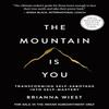 The Mountain Is You Paperback