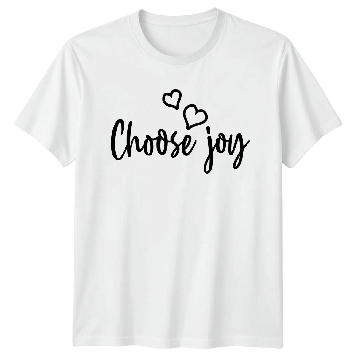 Choose Joy T-Shirt Positive Affirmations Motivational Birthday Gift For Him M