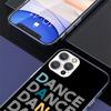 I Love Dance Phone Case For Apple iPhone 17 Air 16 15 Plus 14 + 13 Mini 12 11 Pro Max 7 8 SE 16Max Soft Shell Cover Coque 17 Air