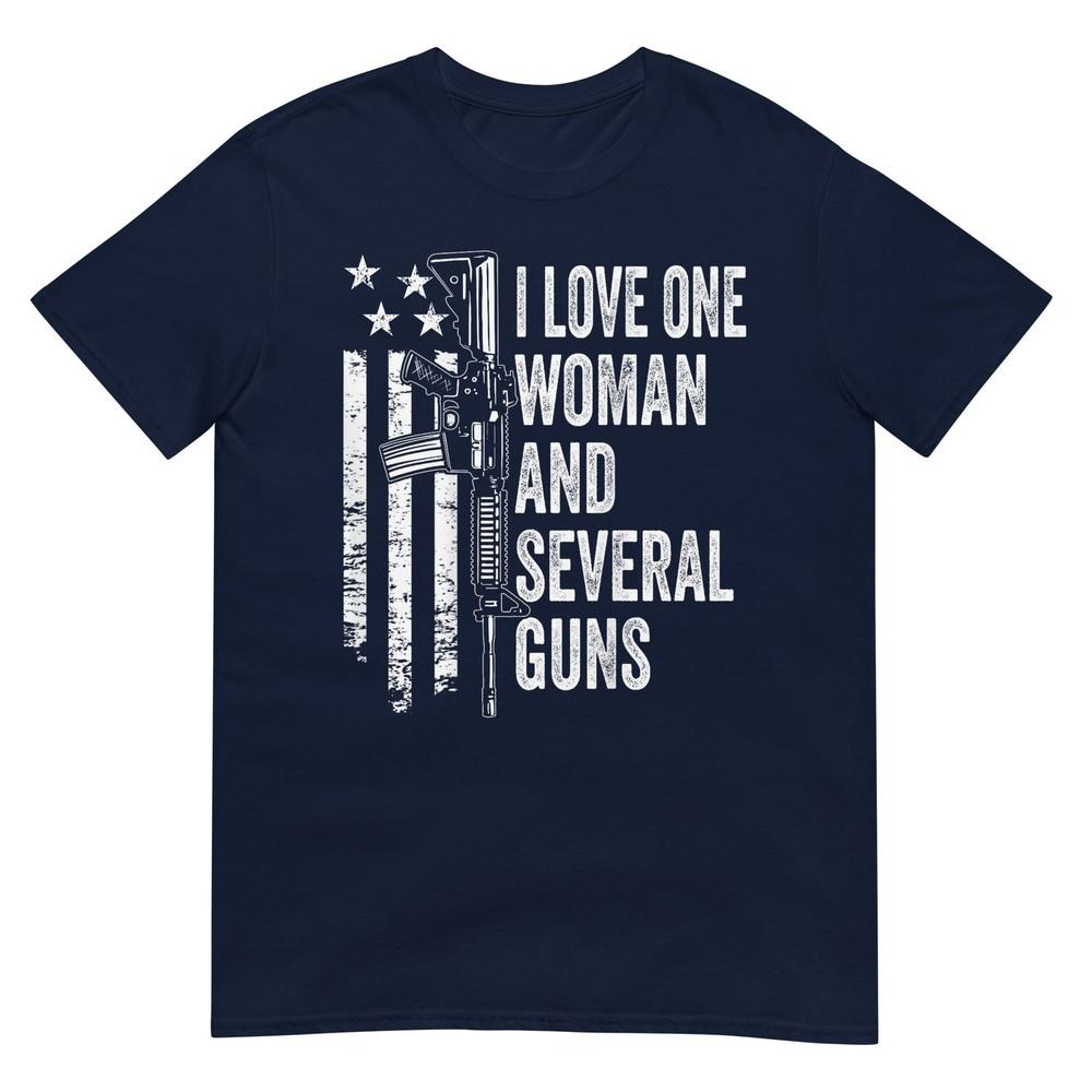 I Love One Unisex And Several Guns Husband Funny Unisexs Gun TShirt S