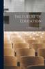 Kniha The Future of Education