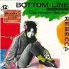 Δίσκος 12 ιντσών REBECCA - Bottom Line(εκτεταμένο remix χορού) 12AH1964FB CBS/SONY Ιαπωνία Ιαπωνική Ποπ/Ροκ Μεταχειρισμένο