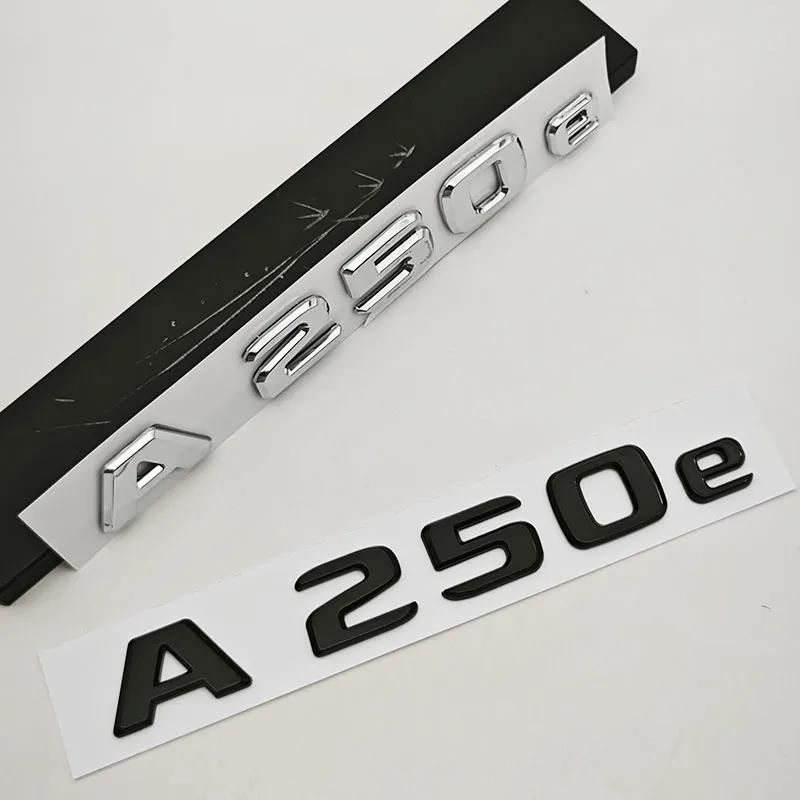 NOWE 3D ABS Litery Logo Samochodu A250e Odznaka Naklejka Emblemat Tylnej Klapy Naklejki Dla Mercedes Benz A250e W177 Akcesoria do Oznaczeń Tylnych