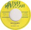 7inch Record ROBERT LEE  Meltdown TUF106 Tuff Scout 2011 UK Reggae Ska  Dub Used