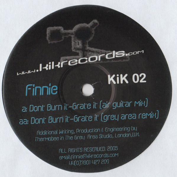 

12inch Record FINNIE Dont Burn It Grate It KIK02 Kik Records 2005 UK Dance Electronica Used
