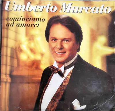 CD UMBERTO MARCATO - Cominciamo Ad Amarci 4815462 Columbia 1995 Europe Classical Used