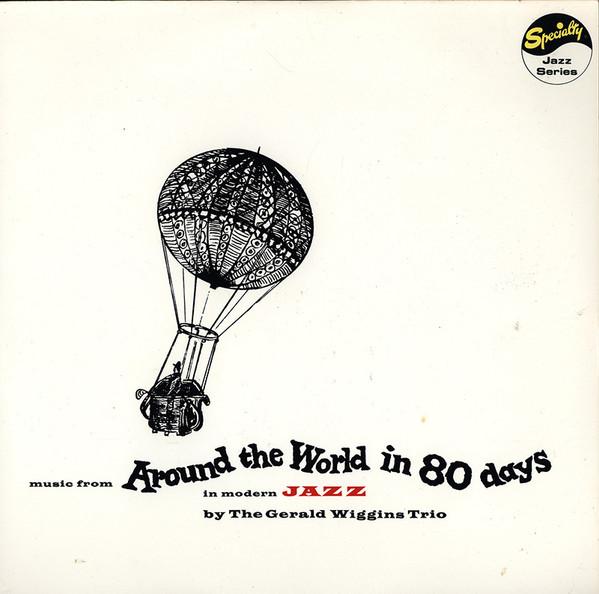 

LP Record GERALD WIGGINS TRIO Music From Around The World In 80 D SP2101 Specialty 1988 US Jazz Used