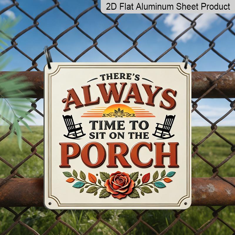 

2D Flat - 1pc, Vintage Metal Aluminum Decorative Sign, Casual Slogan for Porches, Suitable for Entryways, Patios, Garden Rooms, Room Decor Ideal for 20*20cm