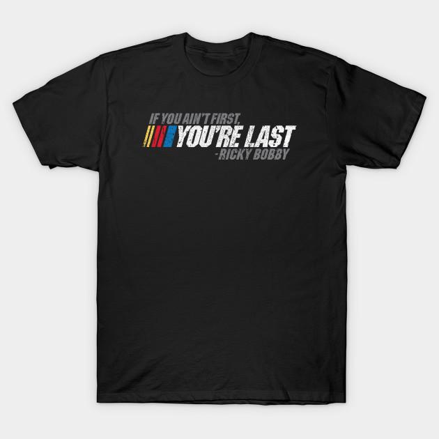 Men Black Print T-shirt If You Ain T First, You Re Last - Ricky Bobby No-Cut Transfer Paper Print Cotton Tshirt 4XL чёрный