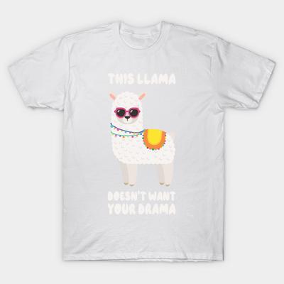T Shirt damski ta lama nie chce twojego dramatu śmieszne powiedzenie Hum Harajuku drukuj Kawaii Tshirt letnia koszulka damska z krótkim rękawem Top Tee
