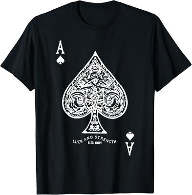 Lustiges Glück und Stärke Pik Ass T-Shirt Unisex T-Shirt