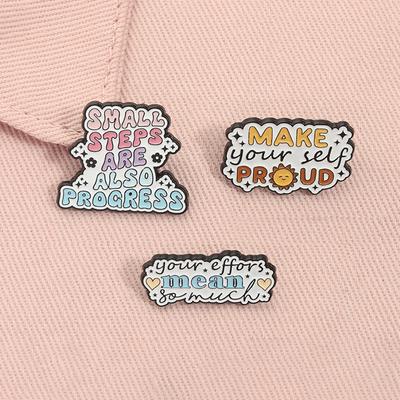 Your Efforts Mean So Much Enamel Pins Self Encourage Motivational Quote Make Your Self Proud Brooches Lapel Badge Jewelry Gifts