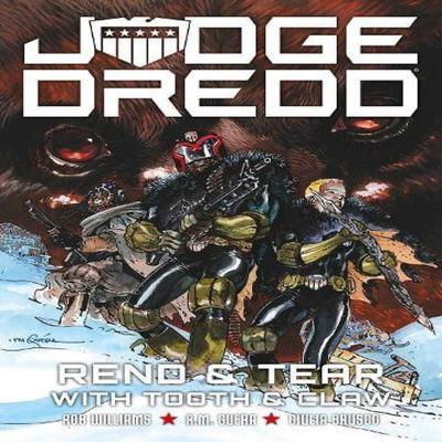Judge Dredd Rend and Tear with Tooth and Claw by Rob Williams Paperback Book 9781837865451