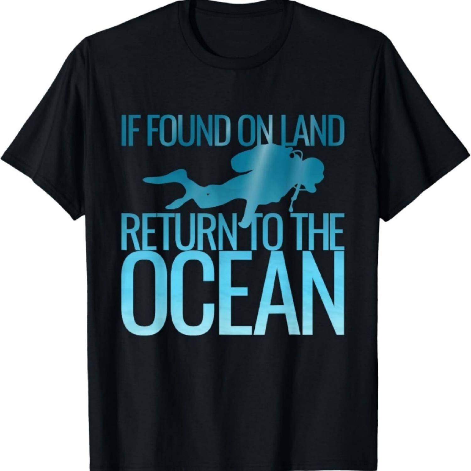 

If Found On Land Return To The Ocean Funny Scuba Diver T-Shirt XXXXXL чёрный