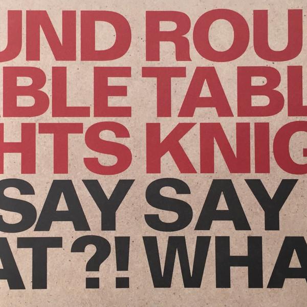 

CD ROUND TABLE KNIGHTS - Say What ! OTLCD1520 Made To Play 2011 Japan ObiPop Used