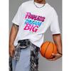 Fearless Dream Big Graphic T-Shirt White Pink and Blue Text Print Streetwear Casual Wear