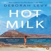 Hot Milk by Deborah Levy Paperback Book 9780241968031