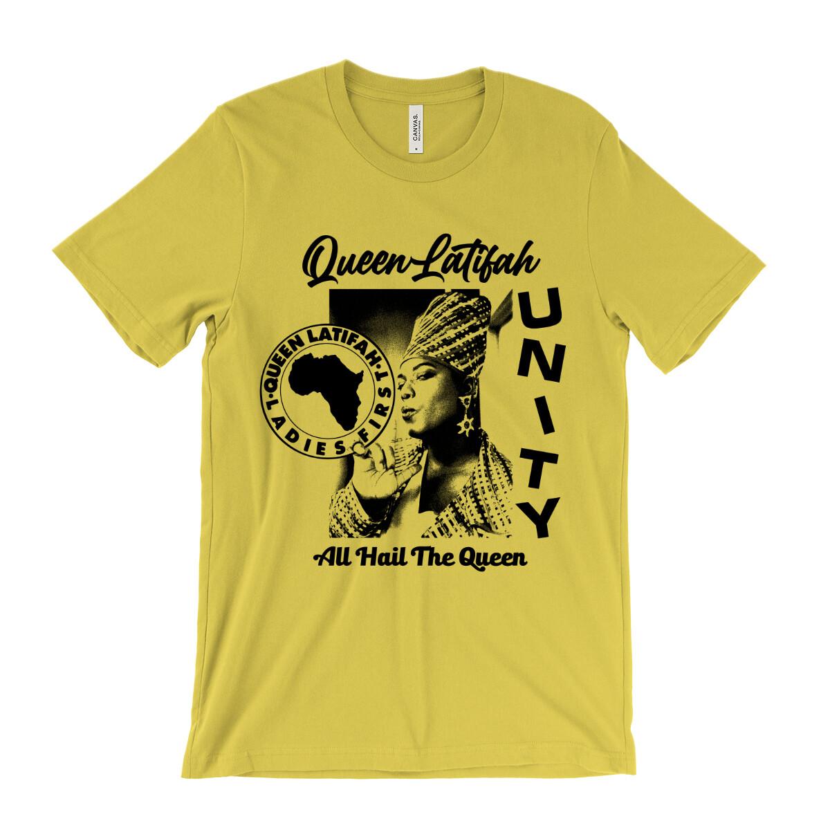 

26 Queen Latifah T Shirt - All Hail the Queen Nature Of A Sista Ladies First unity Unisex T-Shirt XXXXL