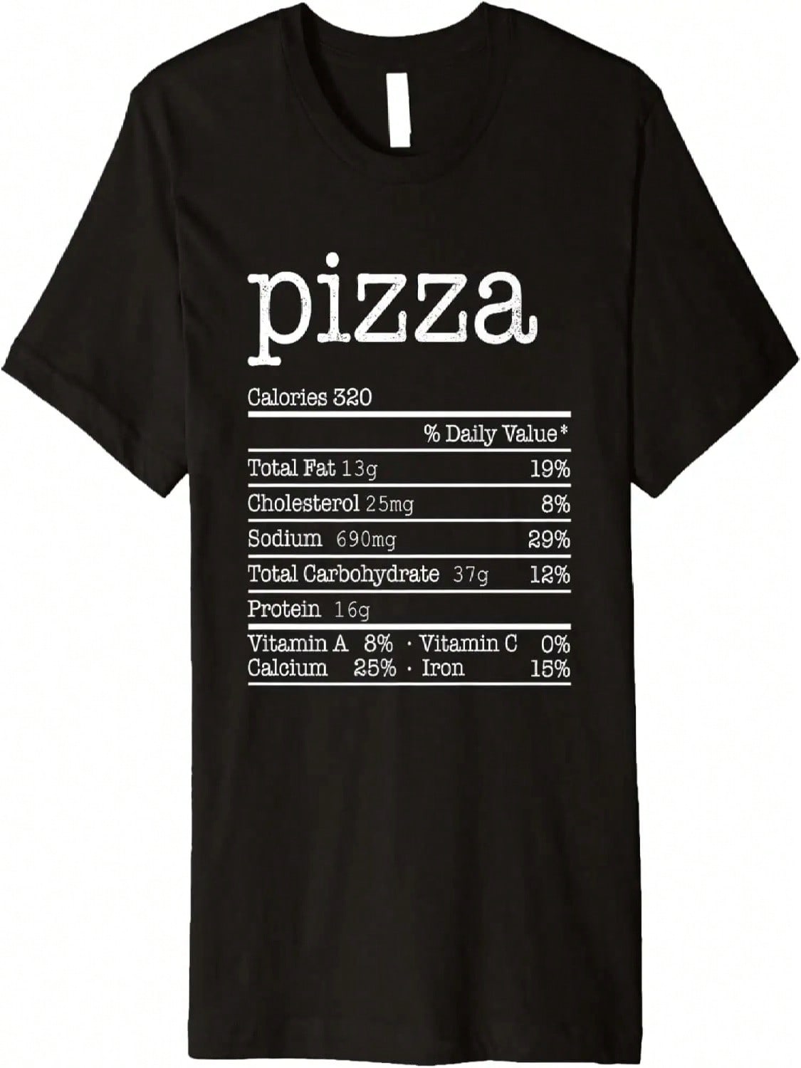Pizza Nutrition Facts Funny For Thanksgiving Christmas Food Premium T-Shirt S разноцветный