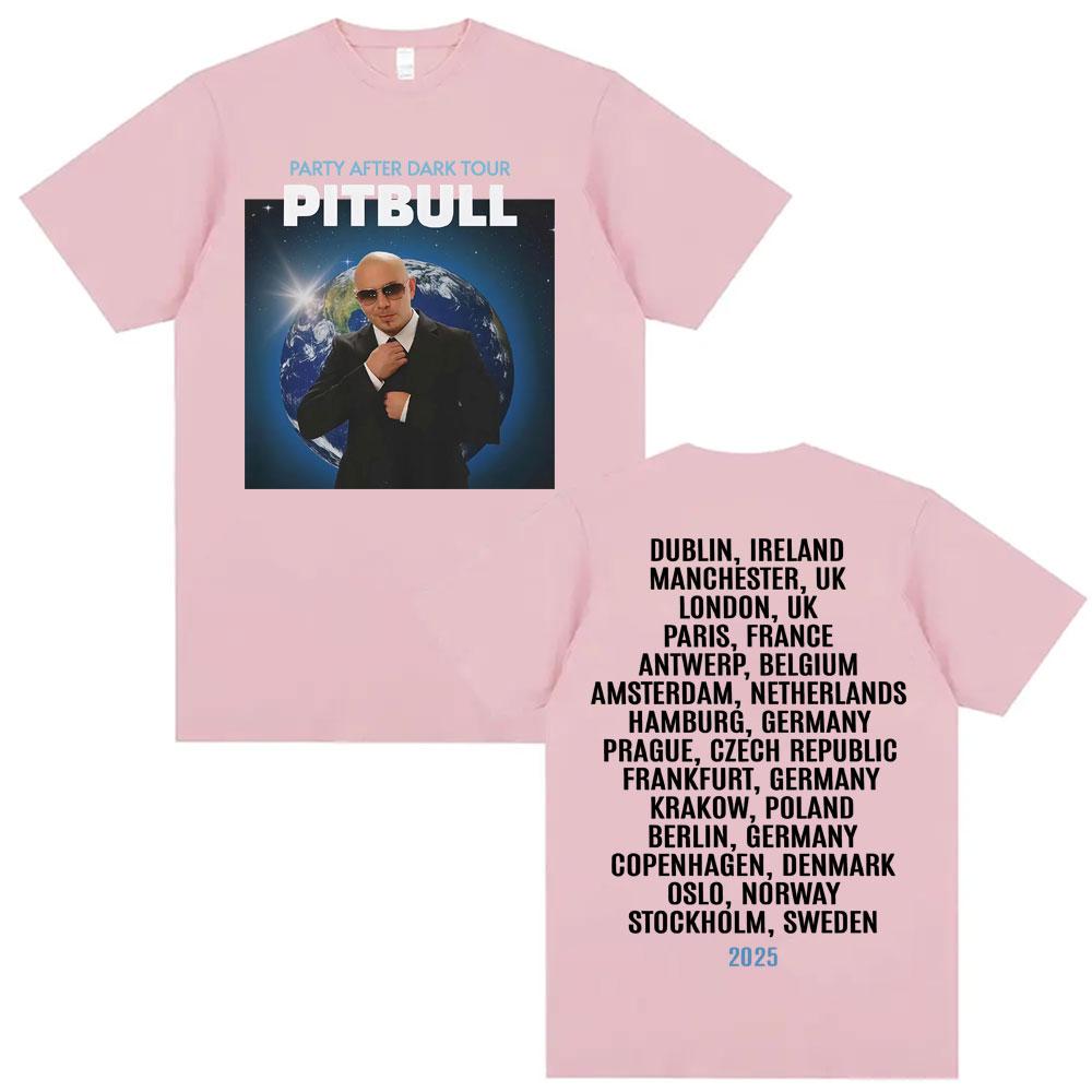 Pitbull Party After Dark EU 2025 Tour T Shirts Unisexs Clothing Harajuku Hip Hop Retro Tshirt Unisex Casual Comfort Loose T Shirt